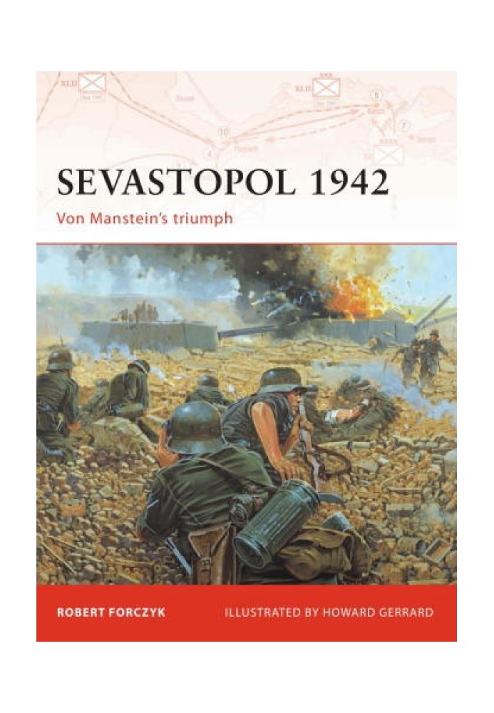 Sevastopol 1942: Von Manstein's Triumph