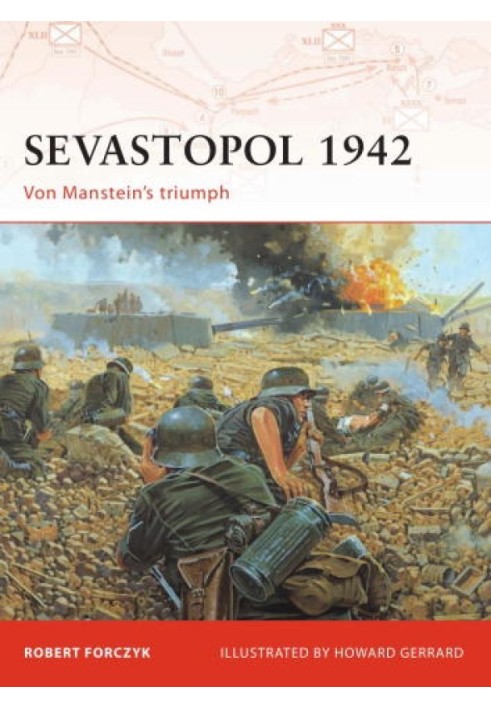 Sevastopol 1942: Von Manstein's Triumph