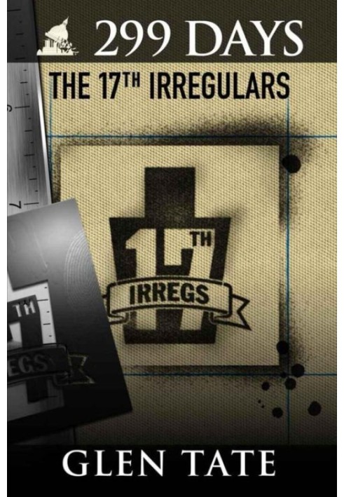 299 Days: The 17th Irregulars