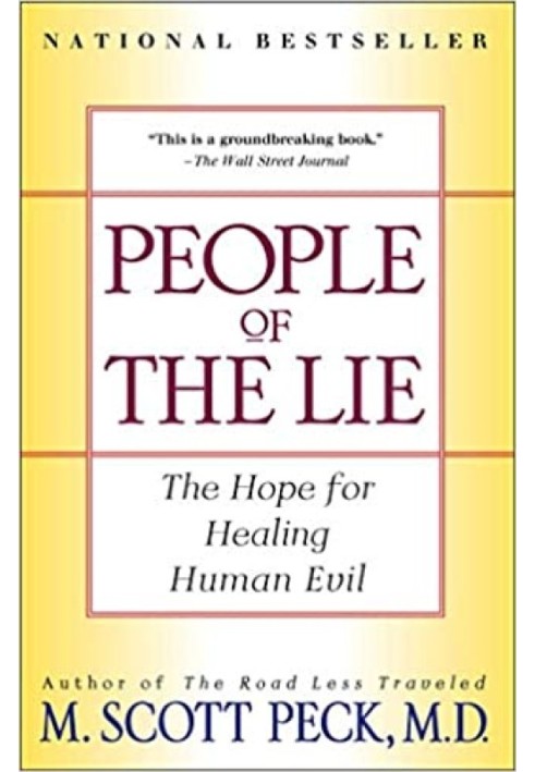 The People of the Lie: The Hope for Healing Human Evil