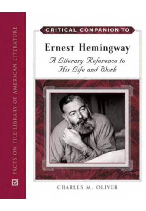 Ернест Хемінгуей. Літературна згадка про його життя та творчість