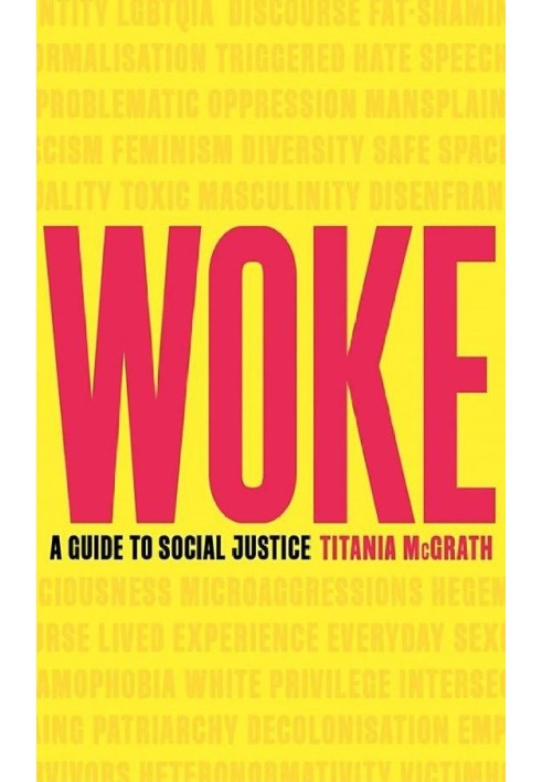 Woke: A Guide to Social Justice