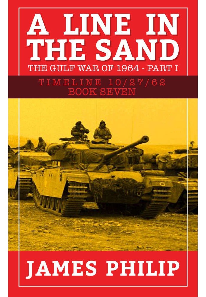 A Line in the Sand: The Gulf War of 1964 - Part 1