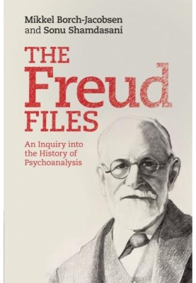 The Freud files : an inquiry into the history of psychoanalysis