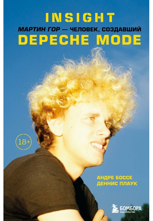 Insight. Martin Gore - the man who created Depeche Mode