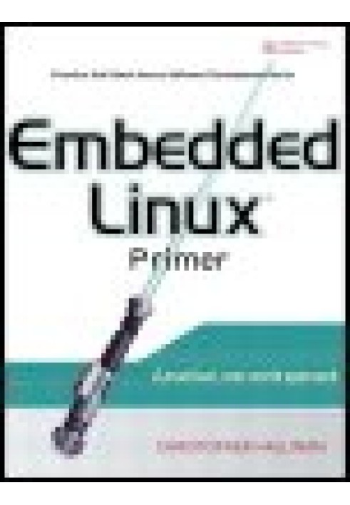 Embedded Linux Primer: практичний, реальний підхід