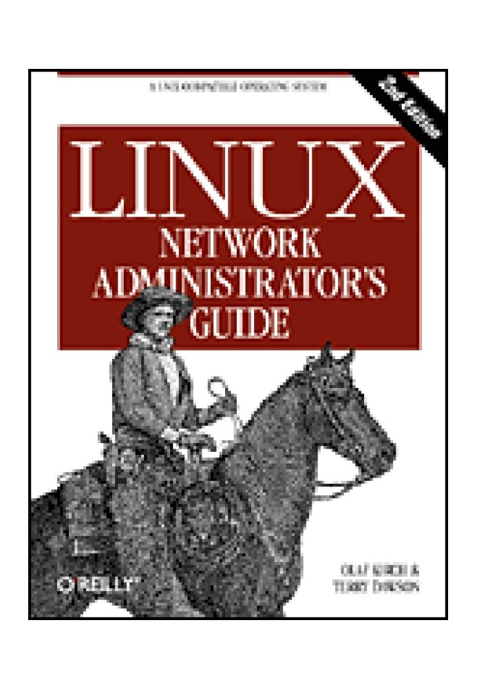 Руководство сетевого администратора Linux, второе издание