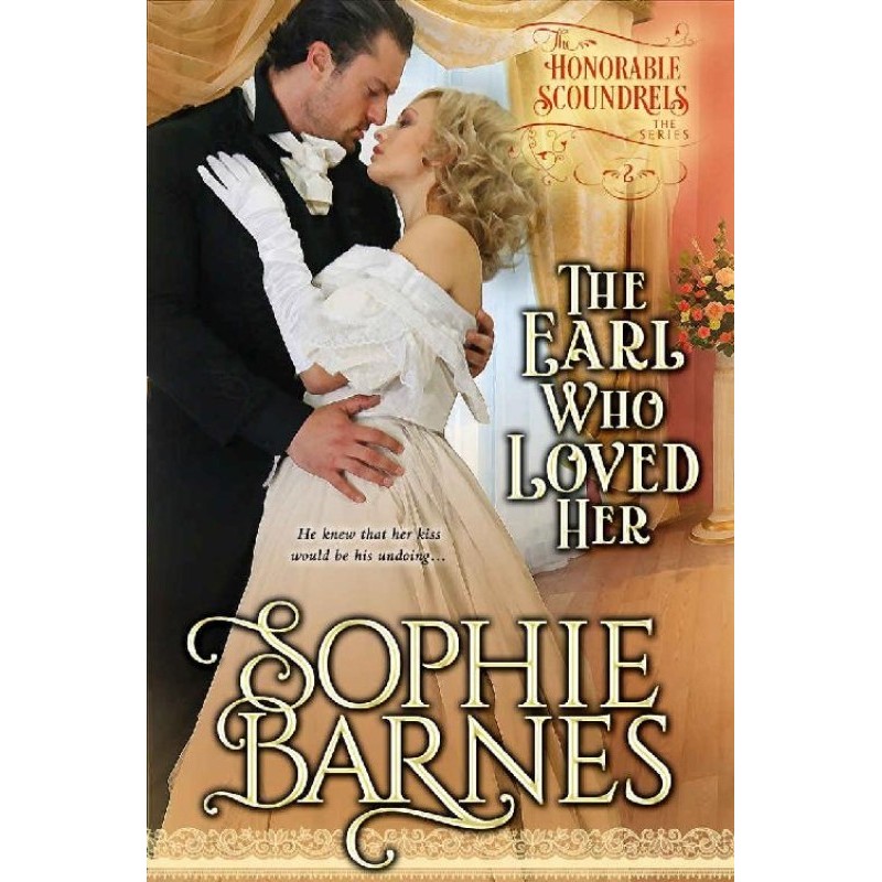 The Earl Who Loved Her