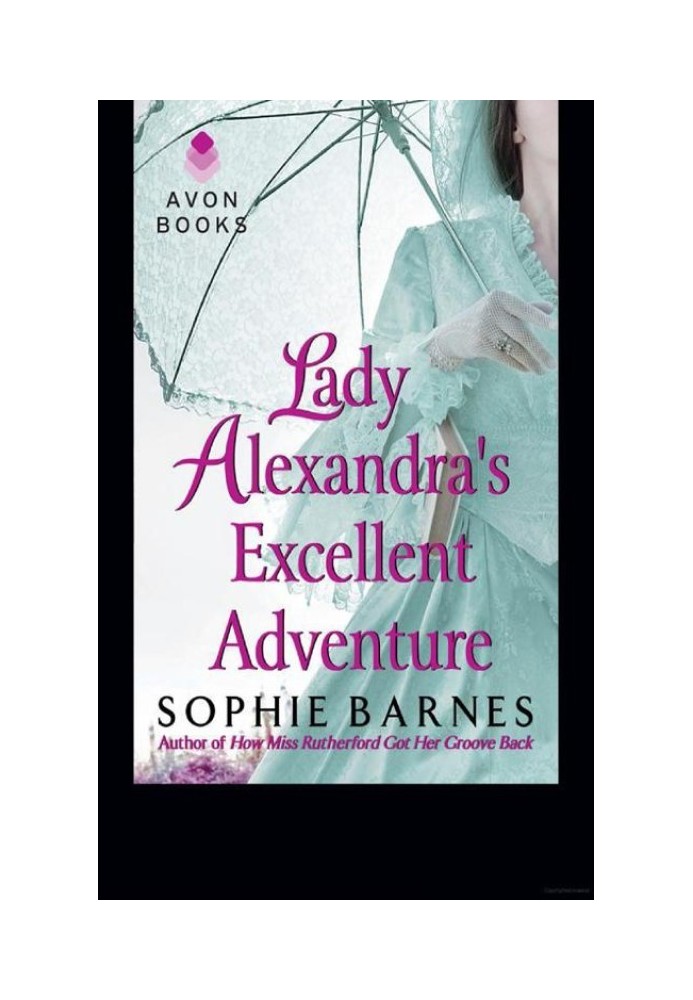 Lady Alexandra's Excellent Adventure