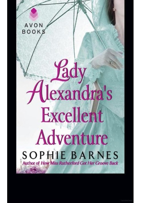 Lady Alexandra's Excellent Adventure