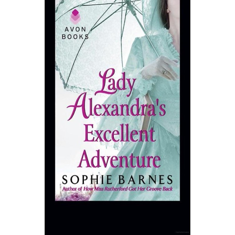Lady Alexandra's Excellent...