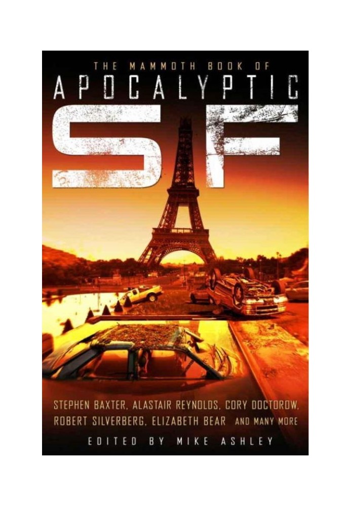 The Mammoth Book of Apocalyptic SF (collection)