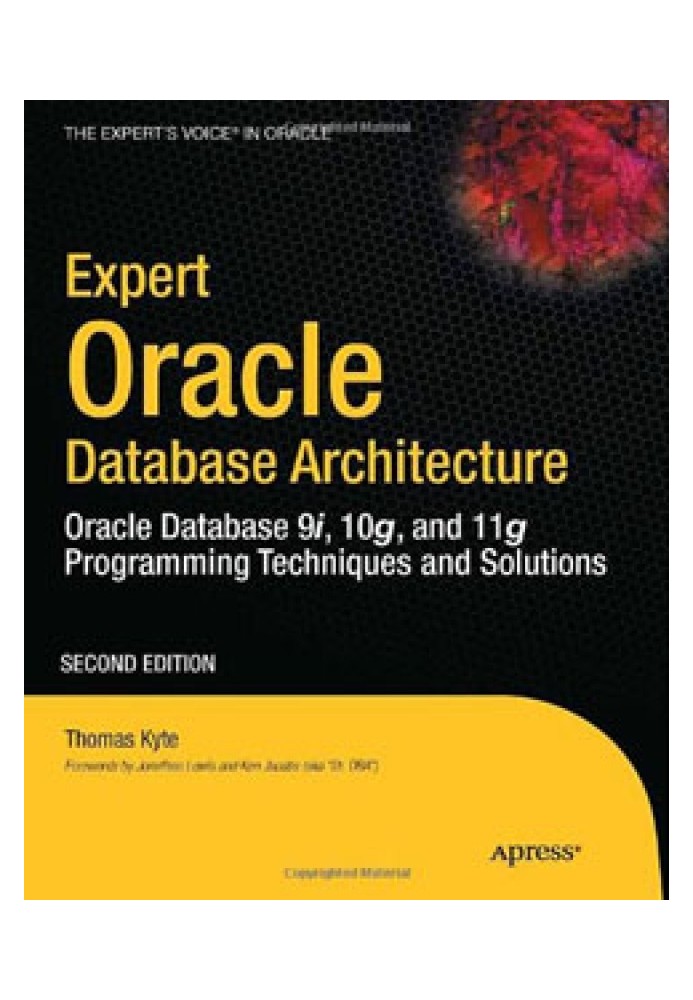 Expert Oracle Database Architecture Second Edition