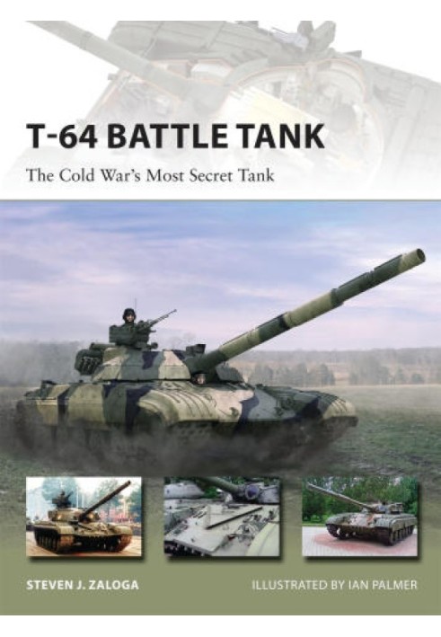 T-64 Battle Tank: The Cold War's Most Secret Tank