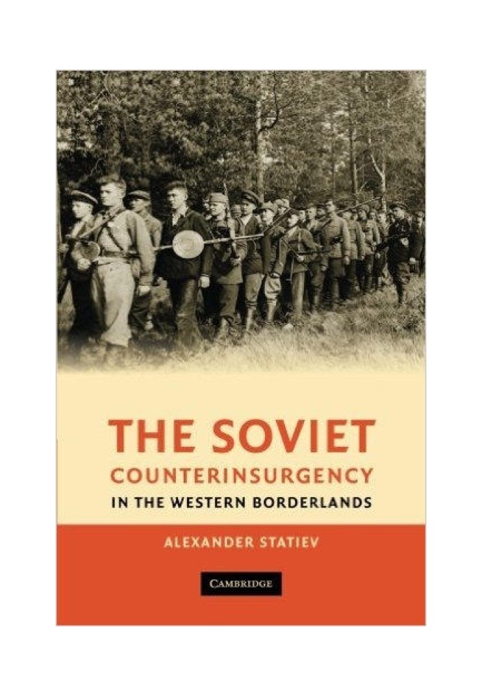 The Soviet Counterinsurgency in the Western Borderlands