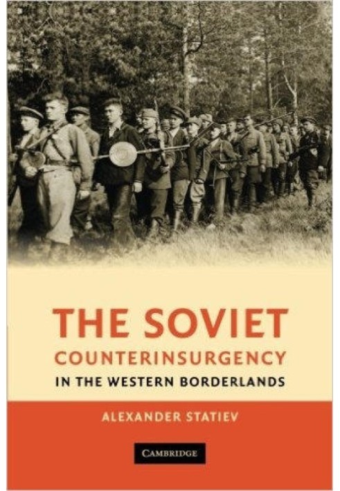 The Soviet Counterinsurgency in the Western Borderlands