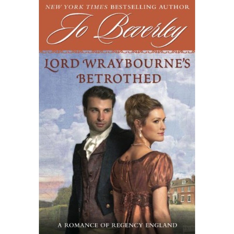 Lord Wraybourne's Betrothed