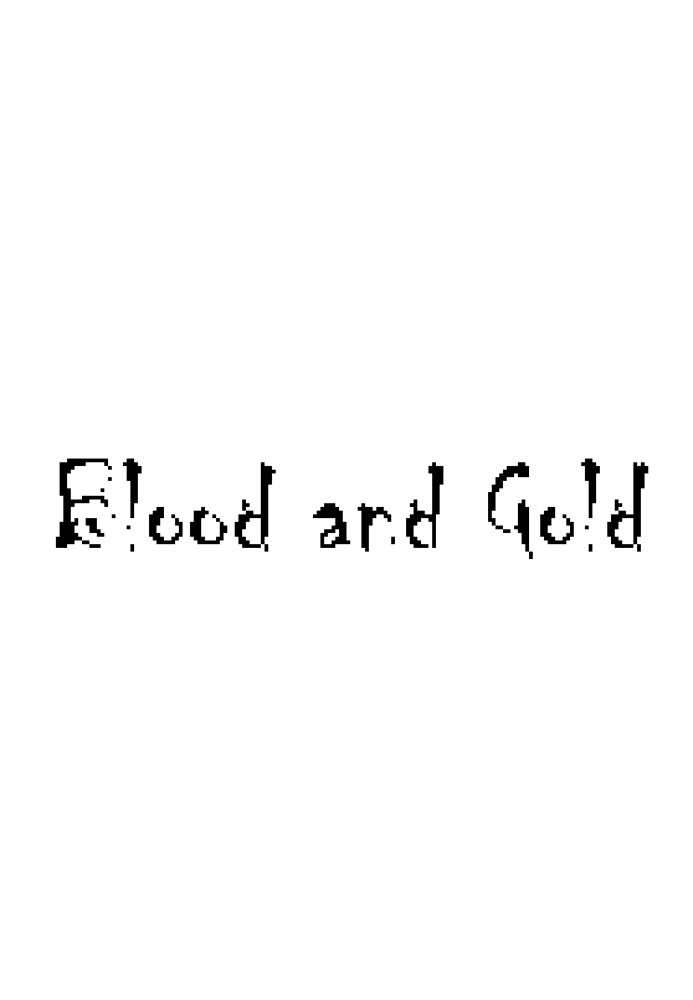 Blood and Gold