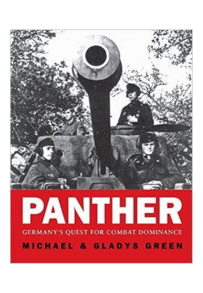 Panther: Germany's Quest for Combat Dominance