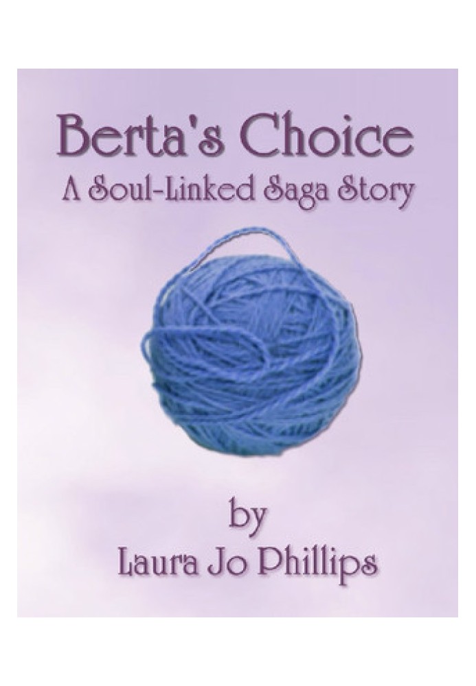 Berta's Choice