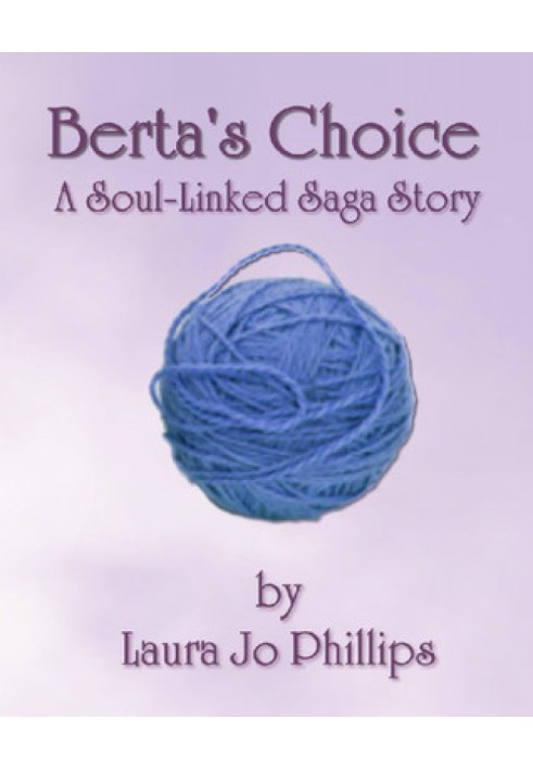 Berta's Choice