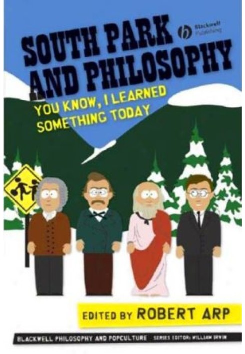 South Park Philosophy: You know, I realized something today