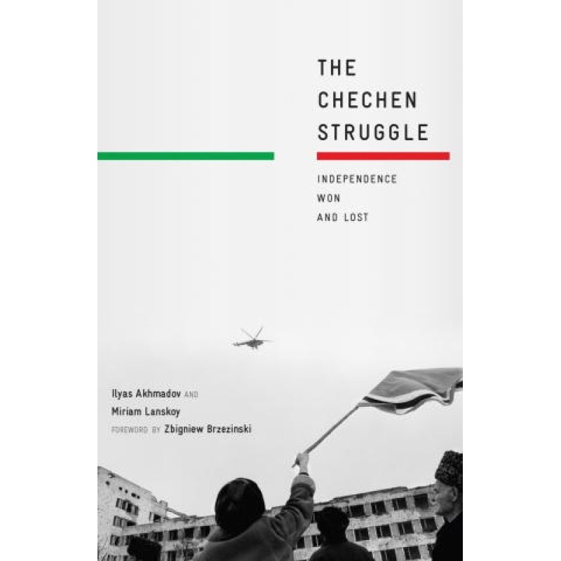 The Chechen Struggle:...