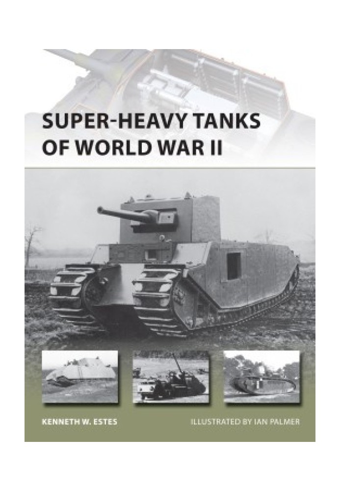 Super-heavy Tanks of World War II