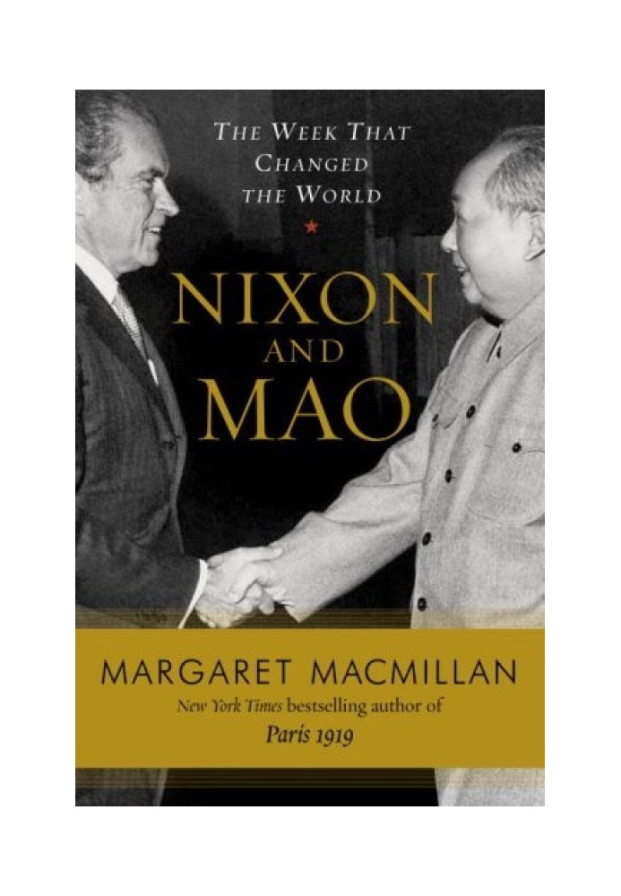 Nixon and Mao: The Week That Changed the World