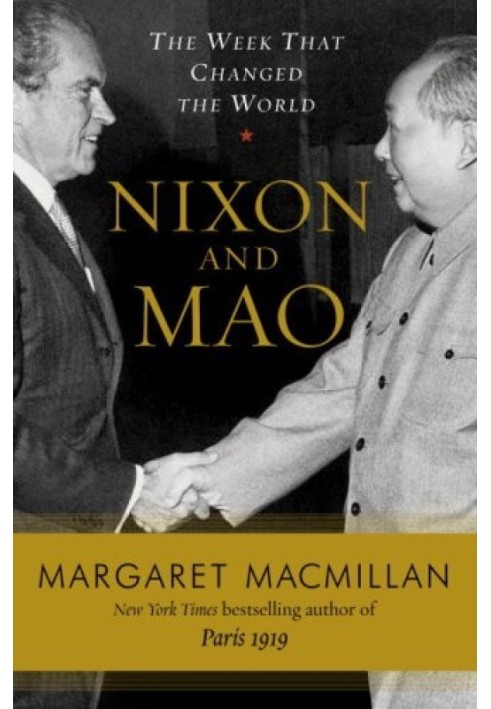 Nixon and Mao: The Week That Changed the World