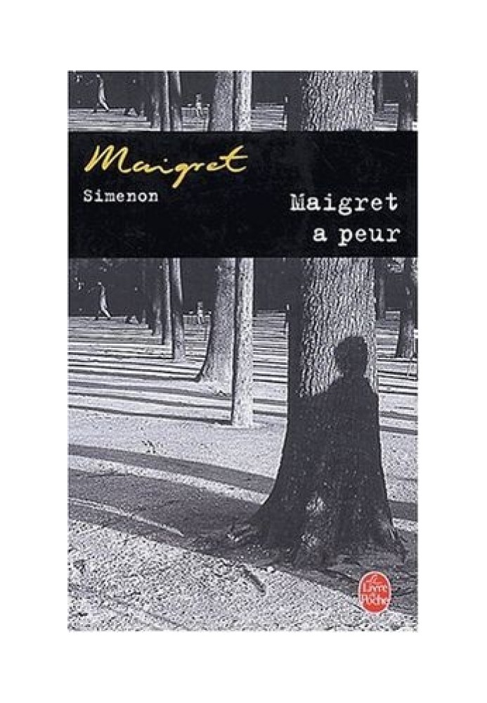 Maigret is worried