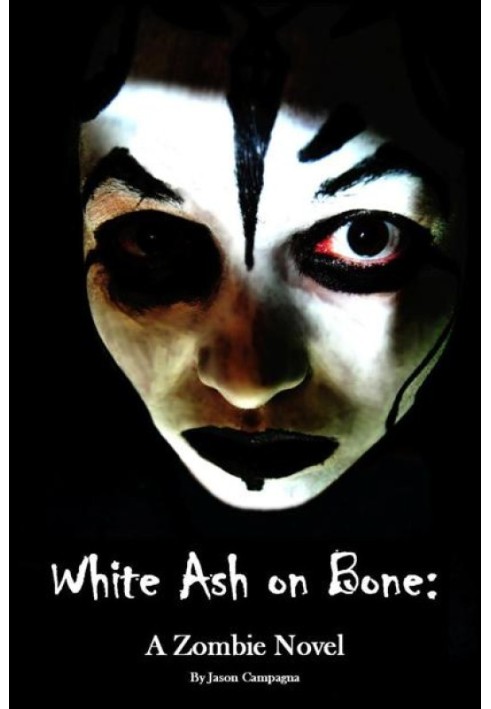 White Ash on Bone: A Zombie Novel