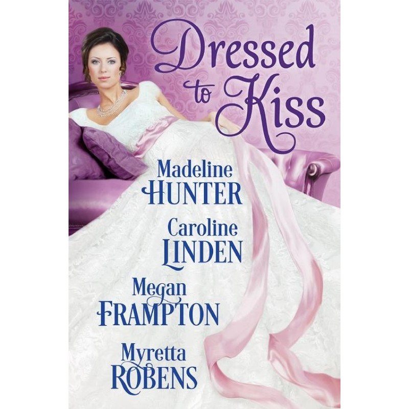 Dressed to Kiss