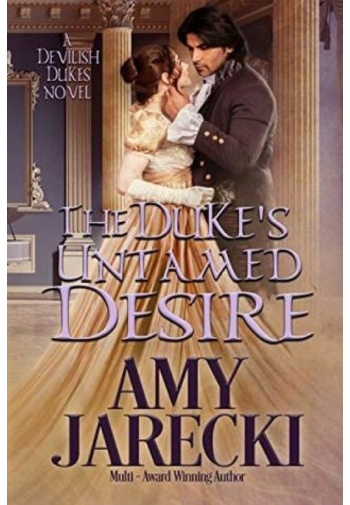 The duke's Untamed desire