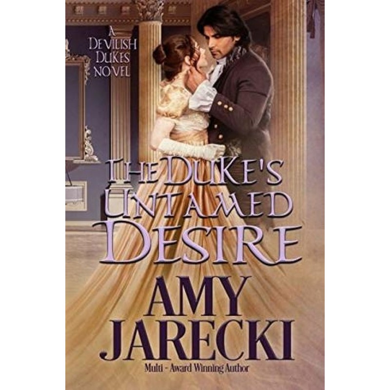 The duke's Untamed desire