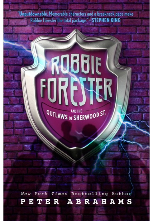 Robbie Forester and the Outlaws of Sherwood Street