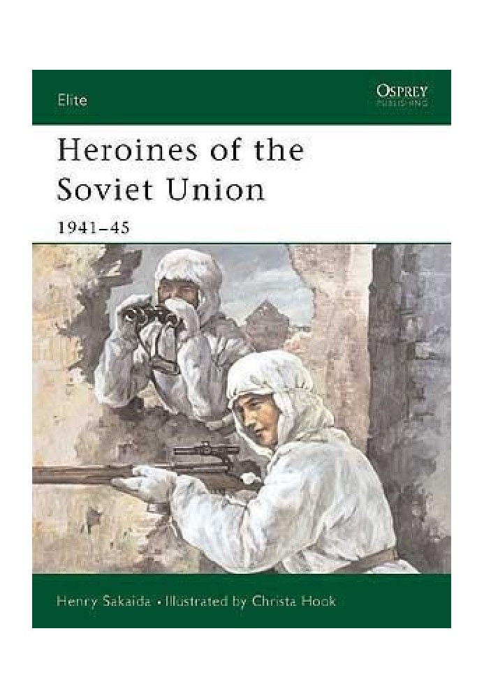 Heroines of the Soviet Union 1941-45