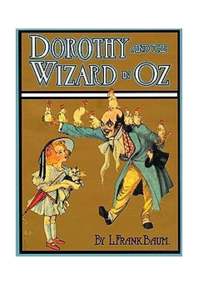 Dorothy and the Wizard in Oz