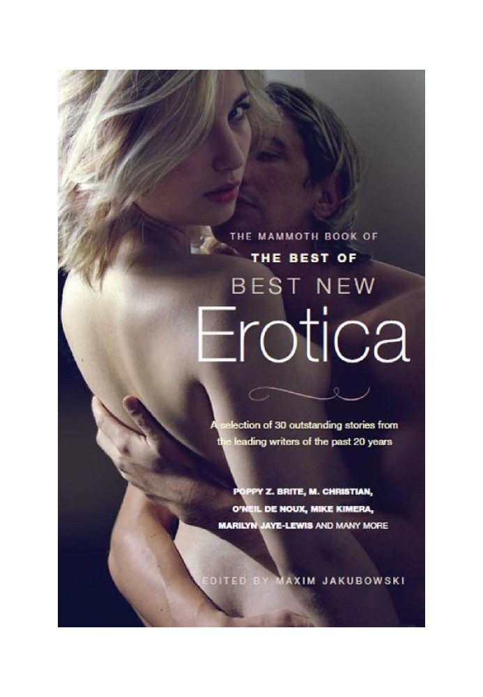 The Mammoth Book of the Best of Best New Erotica