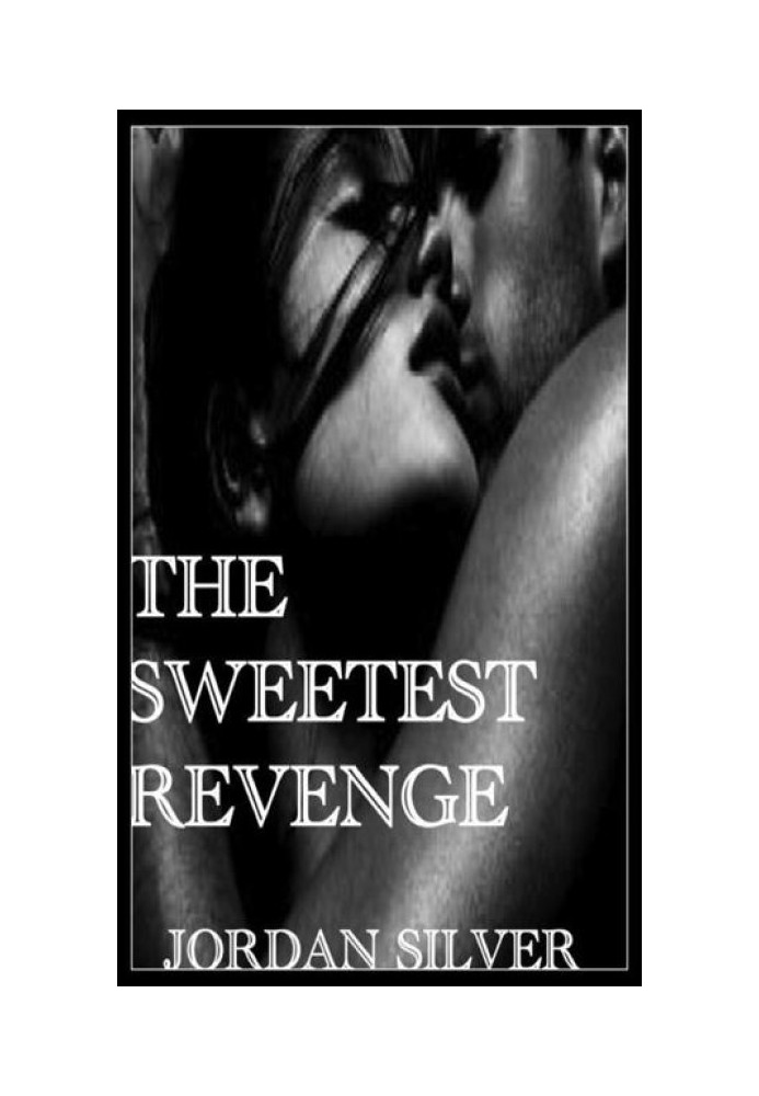 The Sweetest Revenge