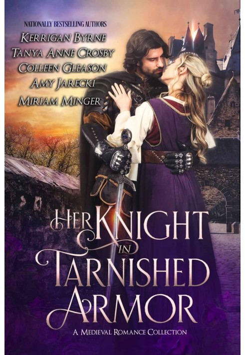 Her knight in tarnished armor