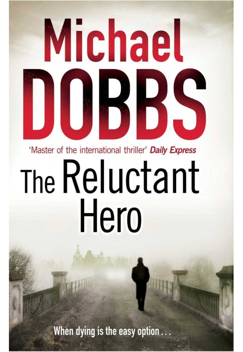 The Reluctant Hero