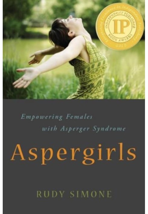 Aspie girls. Empowering women with Asperger's syndrome