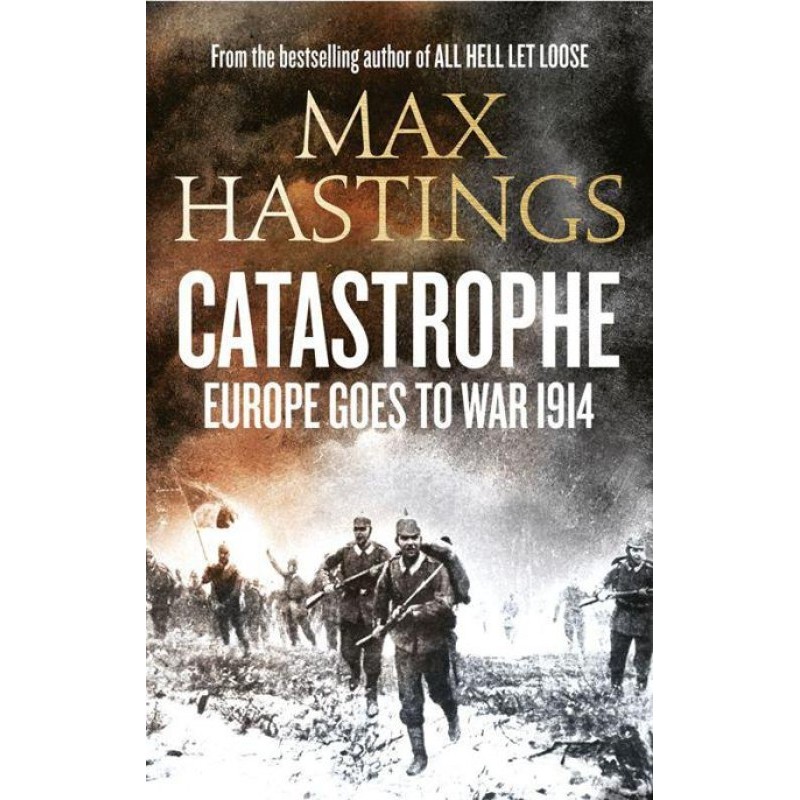 Catastrophe 1914: Europe...