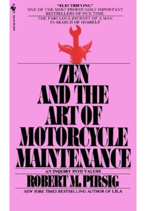 Zen and the Art of Motorcycle Maintenance