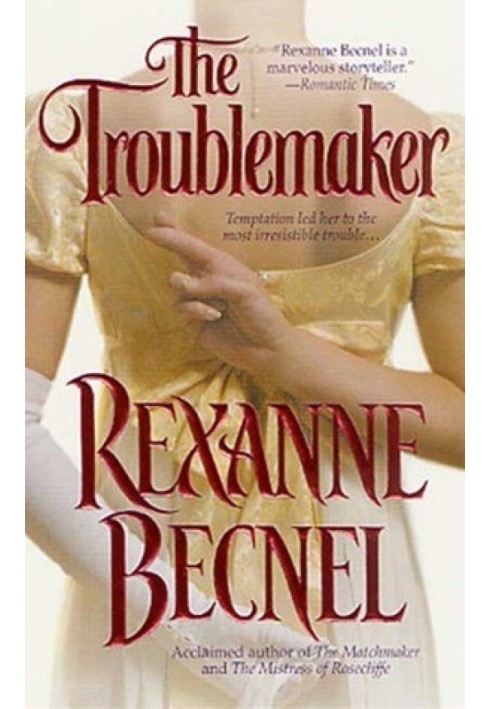 The troublemaker - Бекнел Рексанна