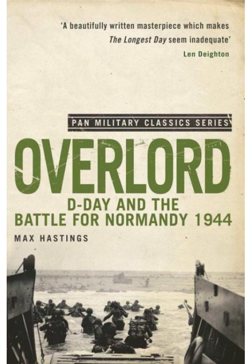 Overlord: D-Day and the Battle for Normandy