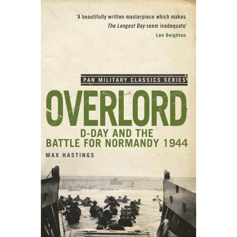 Overlord: D-Day and the...