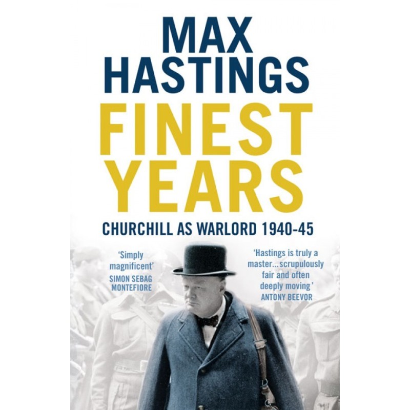 Finest Years: Churchill as...
