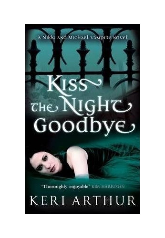 Kiss The Night Goodbye